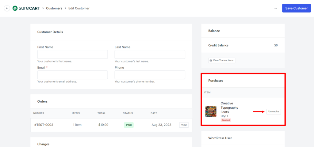 SureCart customer details and purchases page with "unrevoke" option