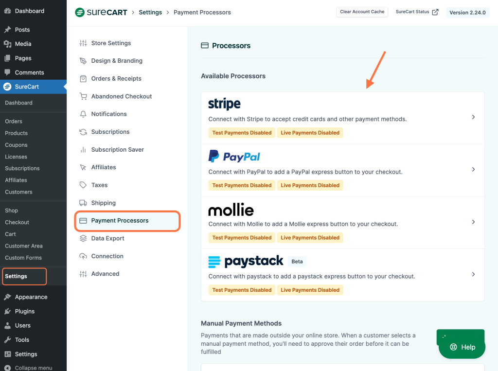Go to SureCart > Settings > Payment Processors and click on any of the available processors